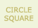 Circle Square