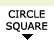 Circle Square